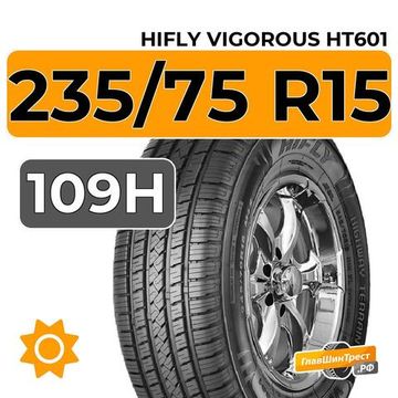 HiFly Vigorous HT601 235/75 R15 109H XL