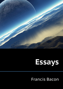 Essays | Francis Bacon