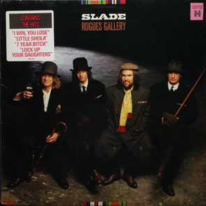 Slade / Rogues Gallery (LP)