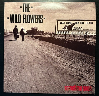 The Wild Flowers - Sometime Soon (Англия 1988г.)