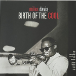 Miles Davis - Birth Of The Cool (Европа 2016г.)