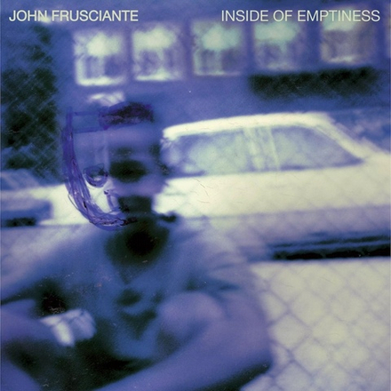 John Frusciante Inside Of Emptiness