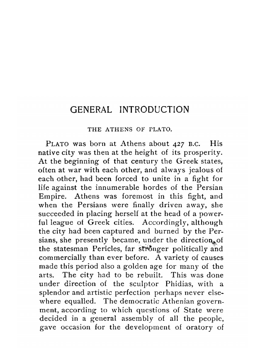 Plato the Teacher. Being Selections from the Apology, Euthydemus, Protagoras, Symposium, Phædrus, Republic, and Phædo of Plato | Plato