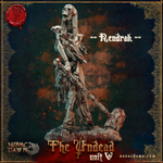 The Undead - Unit V - Rendrak