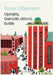 Kopenhagen Trilogiyası. Uşaqlıq, gənclik dövrü, evlilik