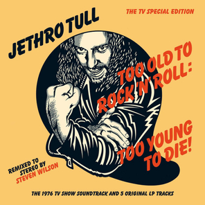 Jethro Tull / Too Old To Rock 'N' Roll: Too Young To Die! (The Steven Wilson Remix)(CD)