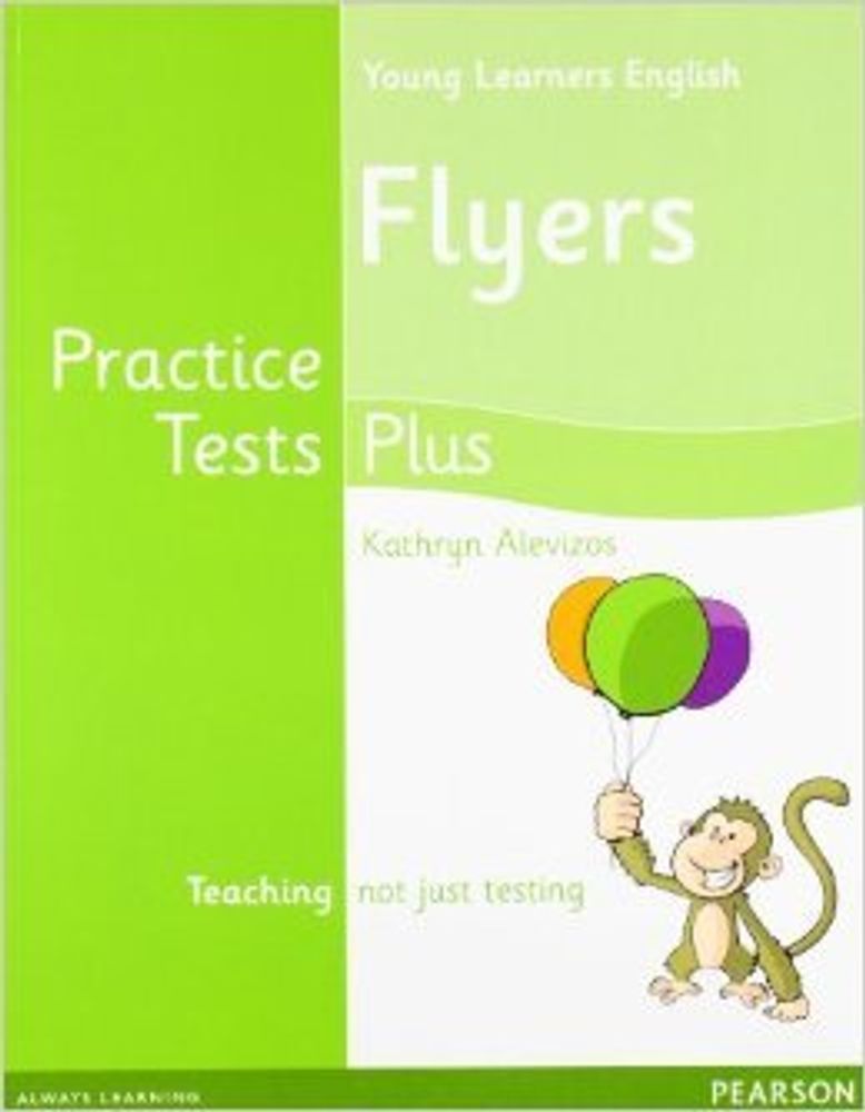 Cambridge Young Learners English Practice Tests Plus Flyers Students&#39; Book