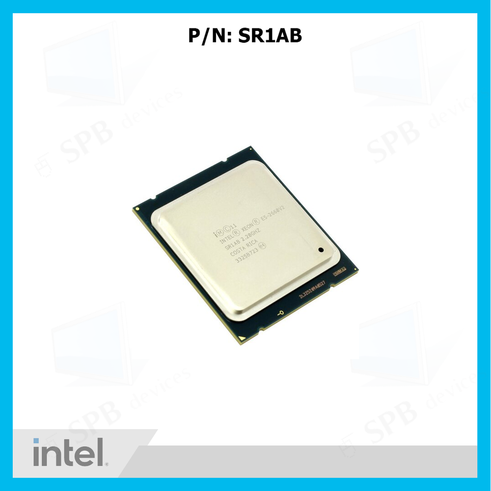 Процессор Intel Xeon E5-2660 v2 Ivy Bridge-EP (25M Cache, 2.20 GHz, 8.00 GT/s Intel QPI) , SR1AB ,oem