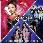 Альбом KPOP Broadway Musical OST (Original Broadway Cast Recording)