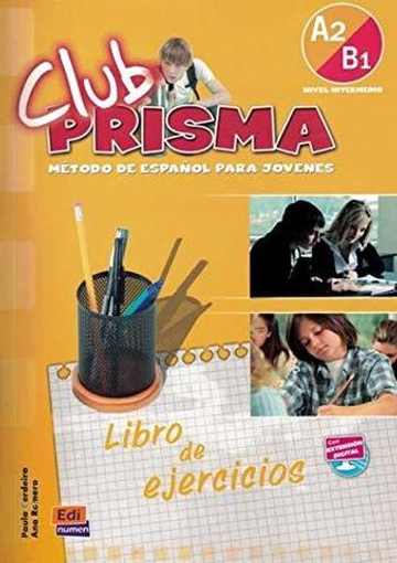 Club Prisma- ejercicios A2-B1