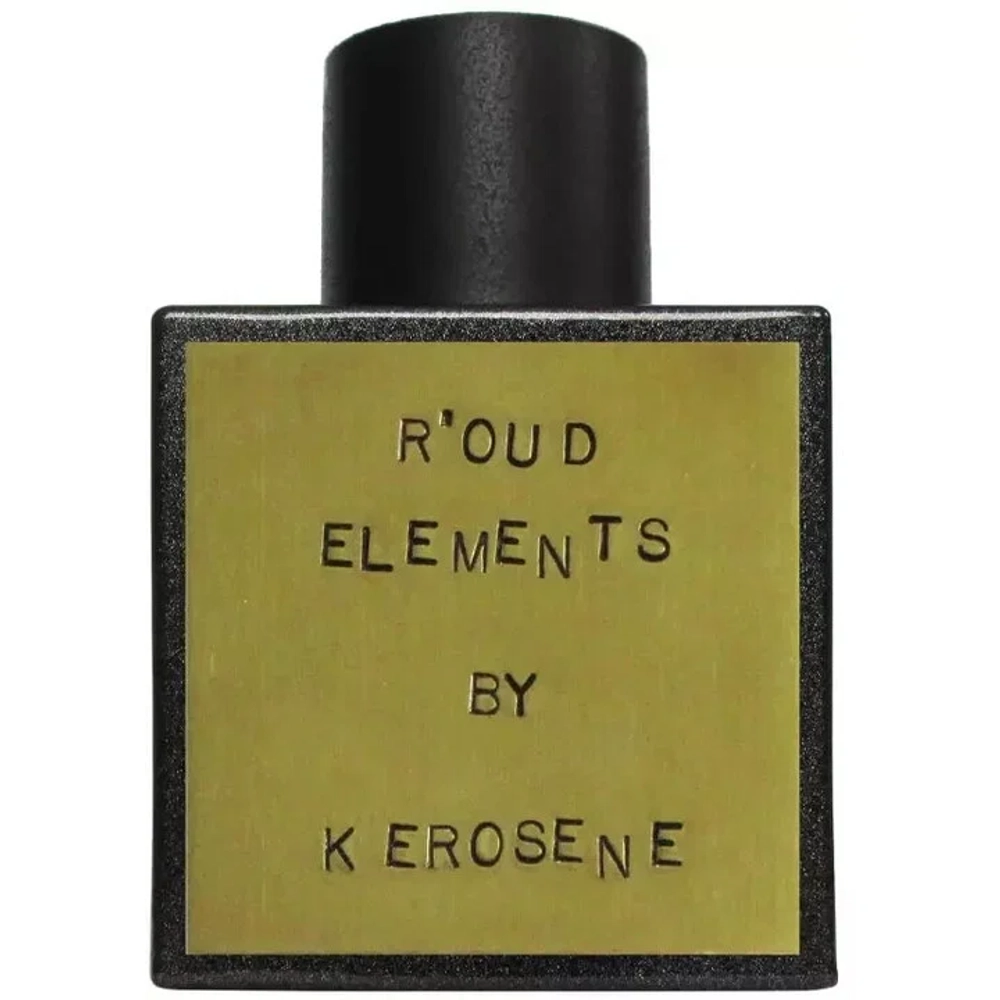 Kerosene R'Oud Elements