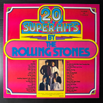 The Rolling Stones ‎– 20 Super Hits By The Rolling Stones (Германия 1978г.)