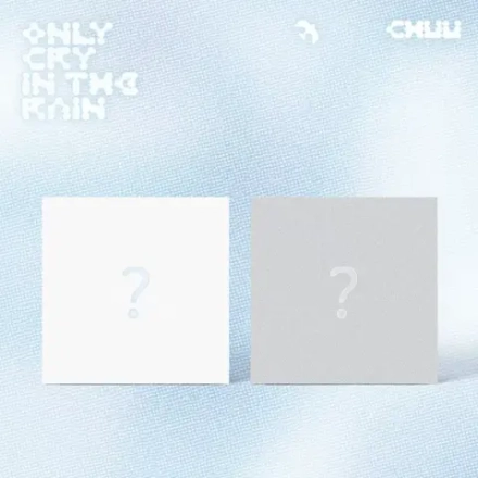 Альбом CHUU - Only Cry in the Rain