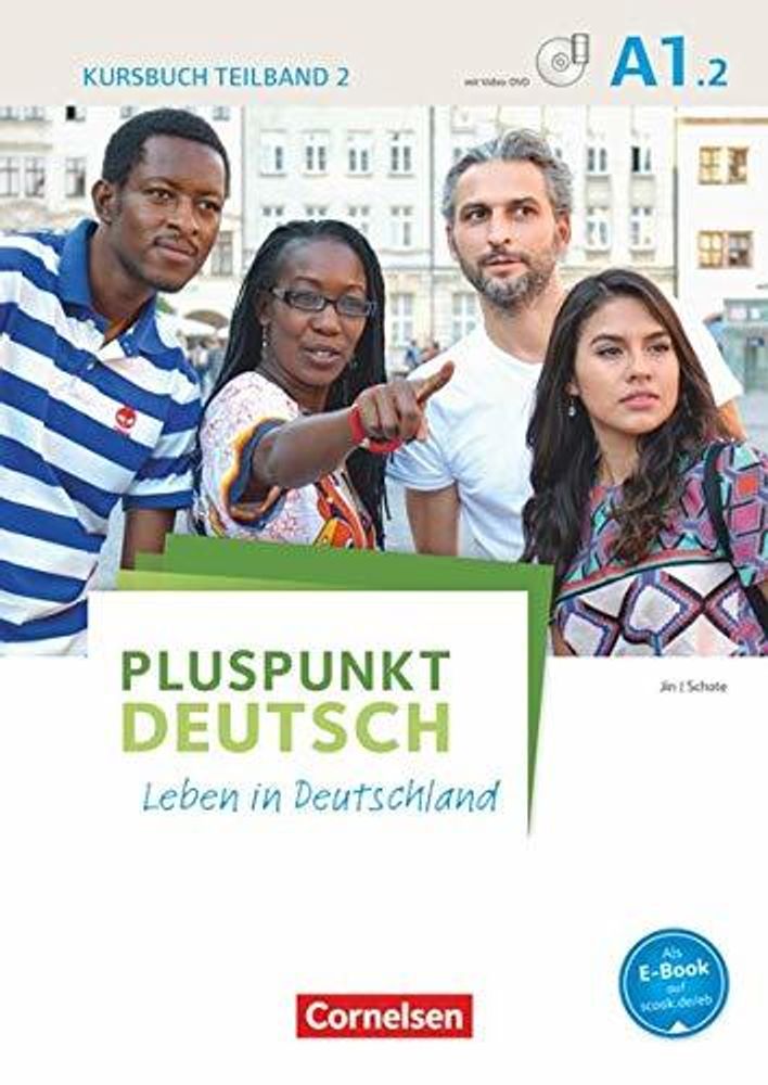 Pluspunkt Deutsch A1.2. Leb.in Dtsch. KB