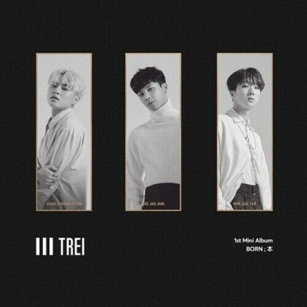 Альбом TREI - Born; 1st Mini Album