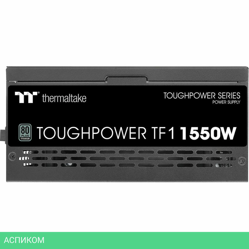 Блок питания Thermaltake Toughpower TF1 TT Premium Edition 1550W (PS-TPD-1550FNFATE-1)