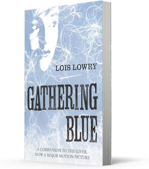 Gathering Blue - The Giver Quartet