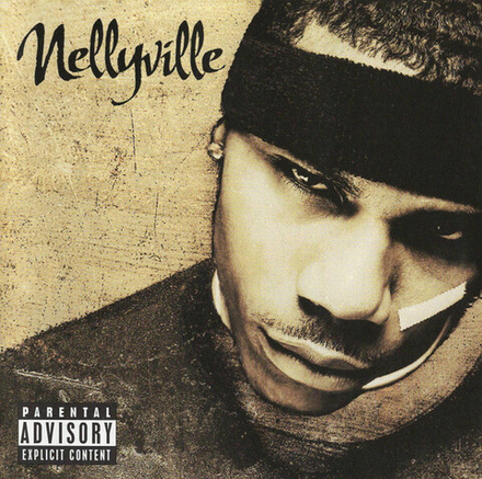 CD: Nelly — «Nellyville» (2002)