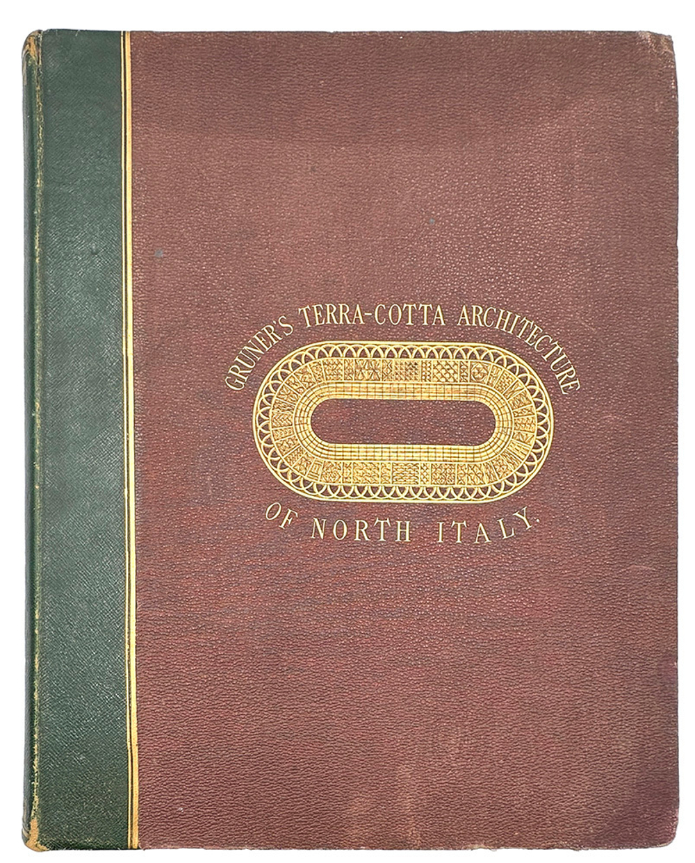 Терракотовая архитектура Северной Италии. (XII-XV вв.) . 1-е издание. Лондон. Изд. John Murray, 1867