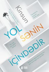 Yol sənin içindədir