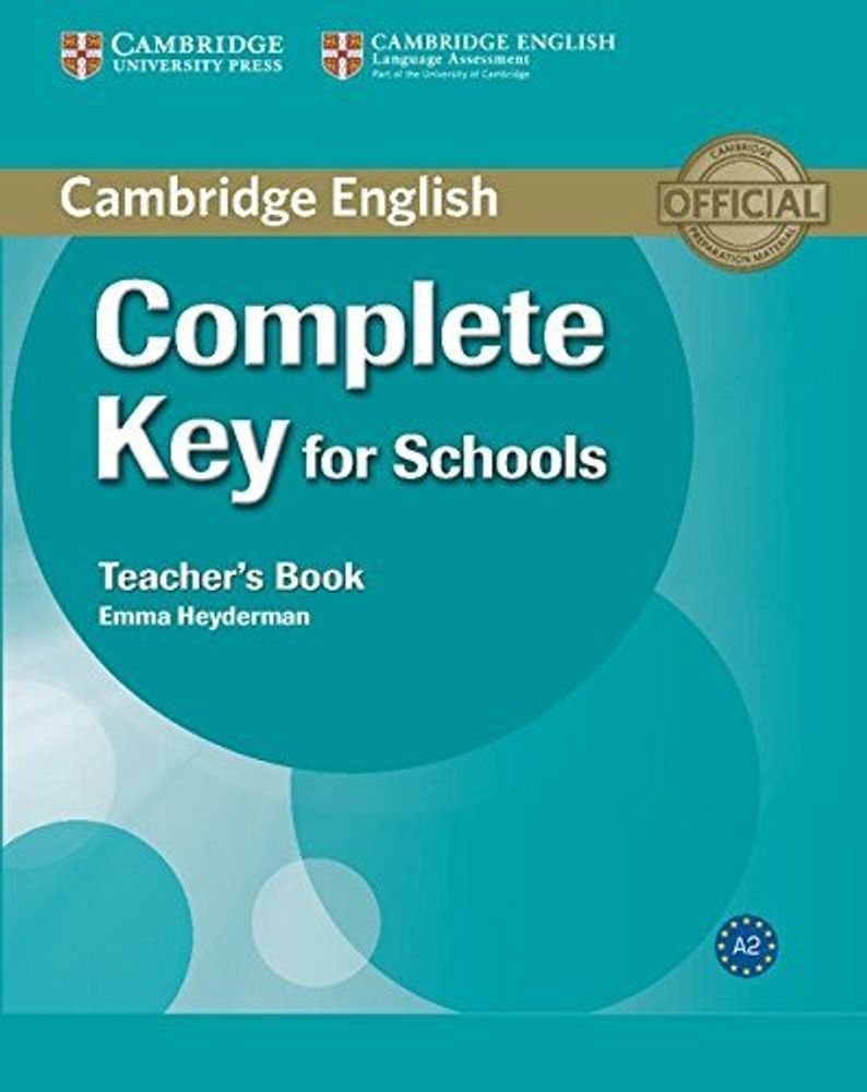 Complete Key for Schools Teacher&#39;s Book