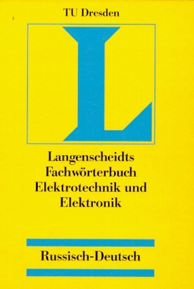 Fachwoerterb. Elektrotechnik und Elektronik Russ-Deu /