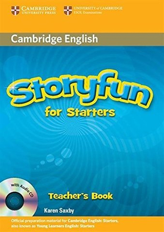 Storyfun for Starters, Movers, Flyers - Starters Teacher's Book with Audio CD