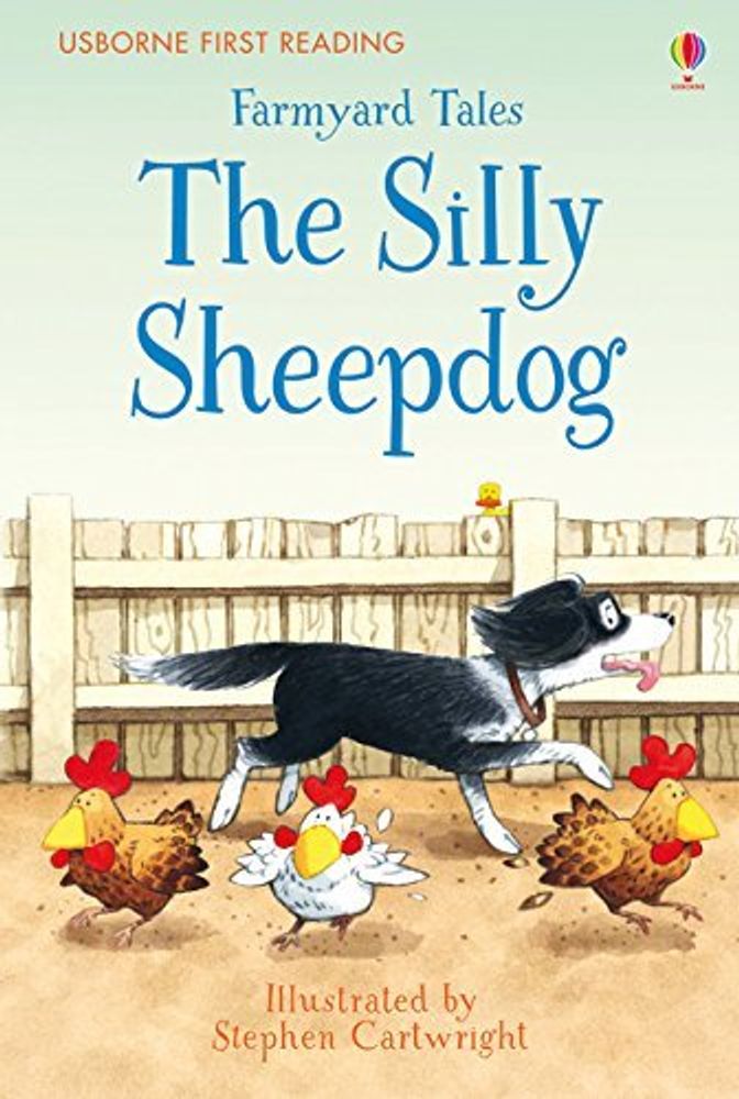 Farmyard Tales: The Silly Sheepdog  (HB)