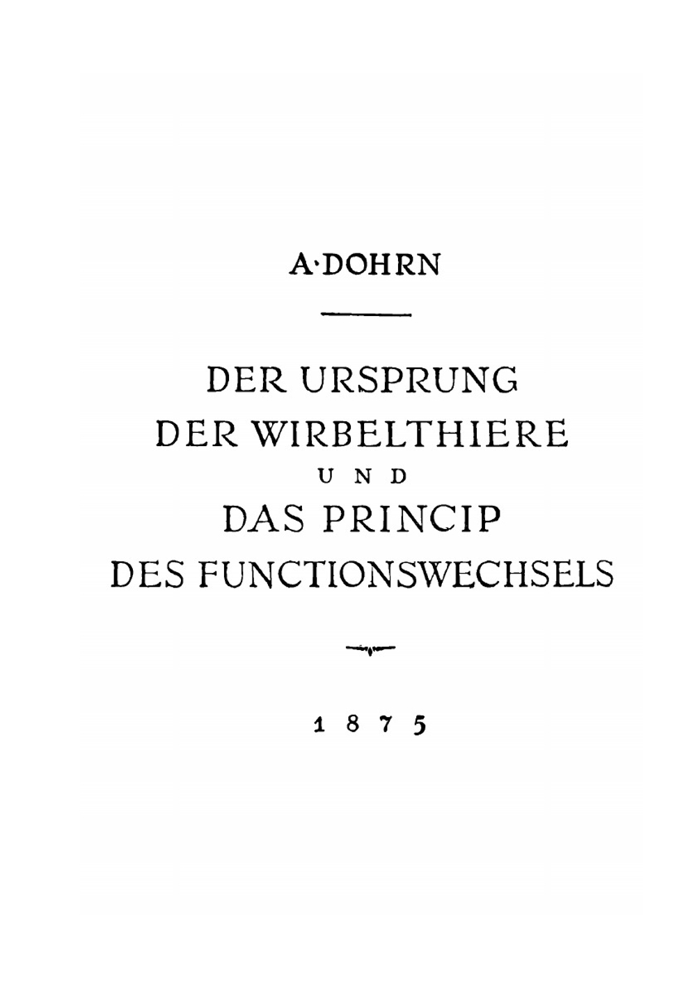 Происхождение позвоночных животных и принцип смены функций | А. Дорн