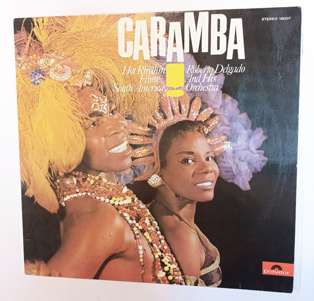 Винтажная виниловая пластинка LP Roberto Delgado And His Orchestra Caramba Hot Rhythm From South America (Germany 1965)