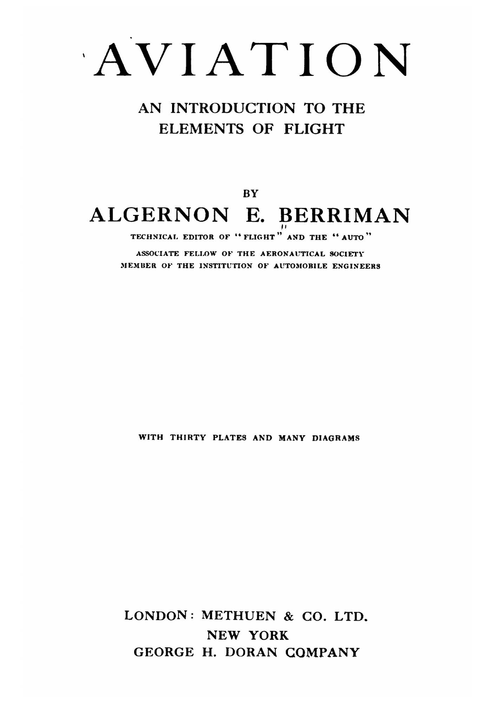 Aviation. An introduction to the elements of flight | Berriman Algernon Edward