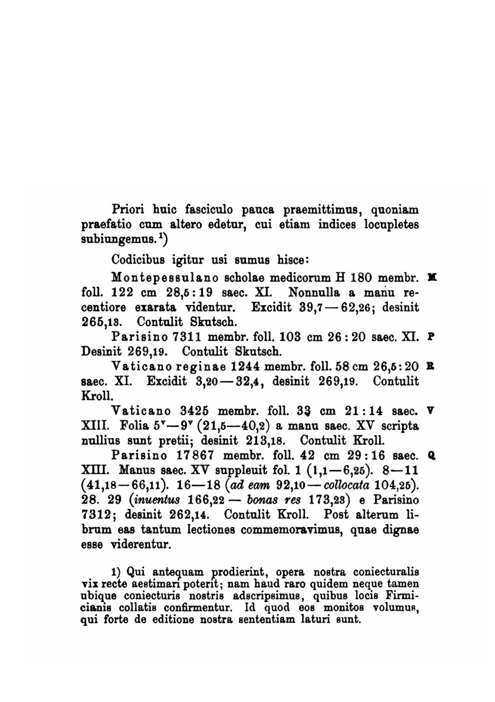 Iulii Firmici Materni Matheseos Libri VIII. Fasciculus prior. Libros IV priores et quinti prooemium continens | Julius Firmicus Maternus; Wilhelm Kroll; Franz Skutsch