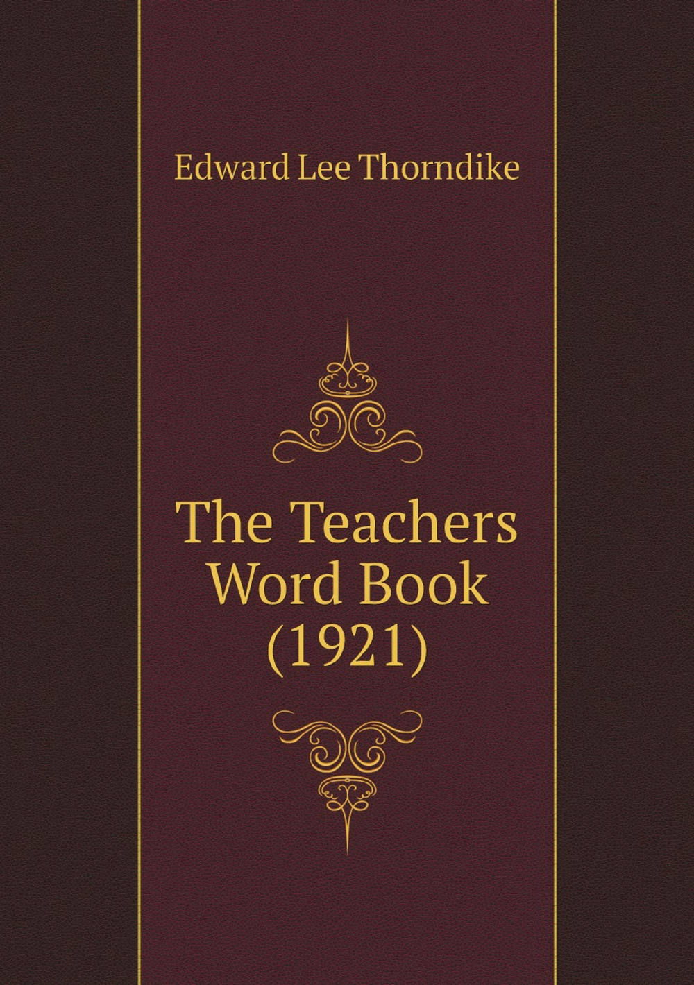 The Teachers Word Book (1921) | Edward L. Thorndike