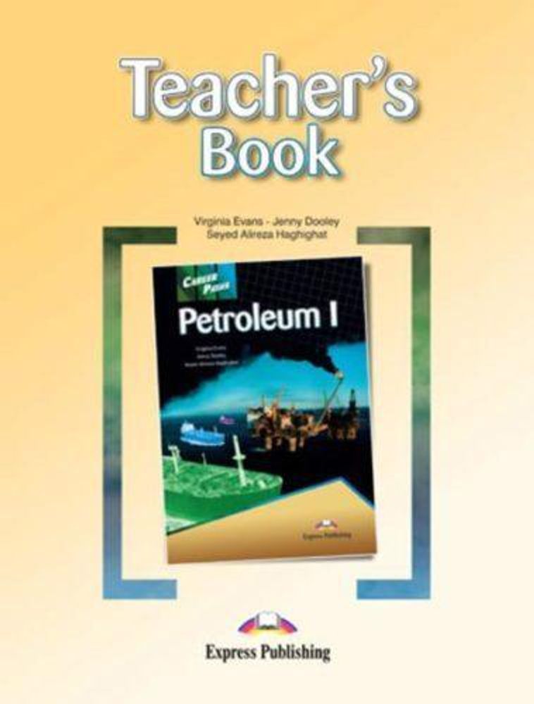 Petroleum 1. Teacher&#39;s Book. Книга для учителя