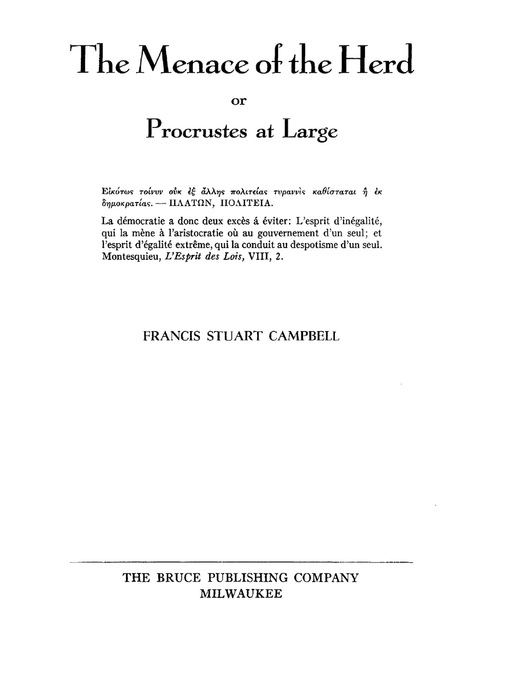 Menace of The Herd | E. Ritter von Kuehnelt-Leddihn