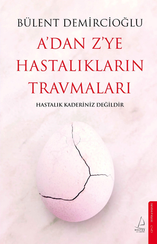 A-dan Z-ye Hastalıkların Travmaları