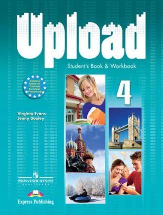 Upload 4 Student's Book and Workbook. Учебник и рабочая тетрадь