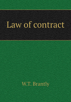 Law of contract | W.T. Brantly