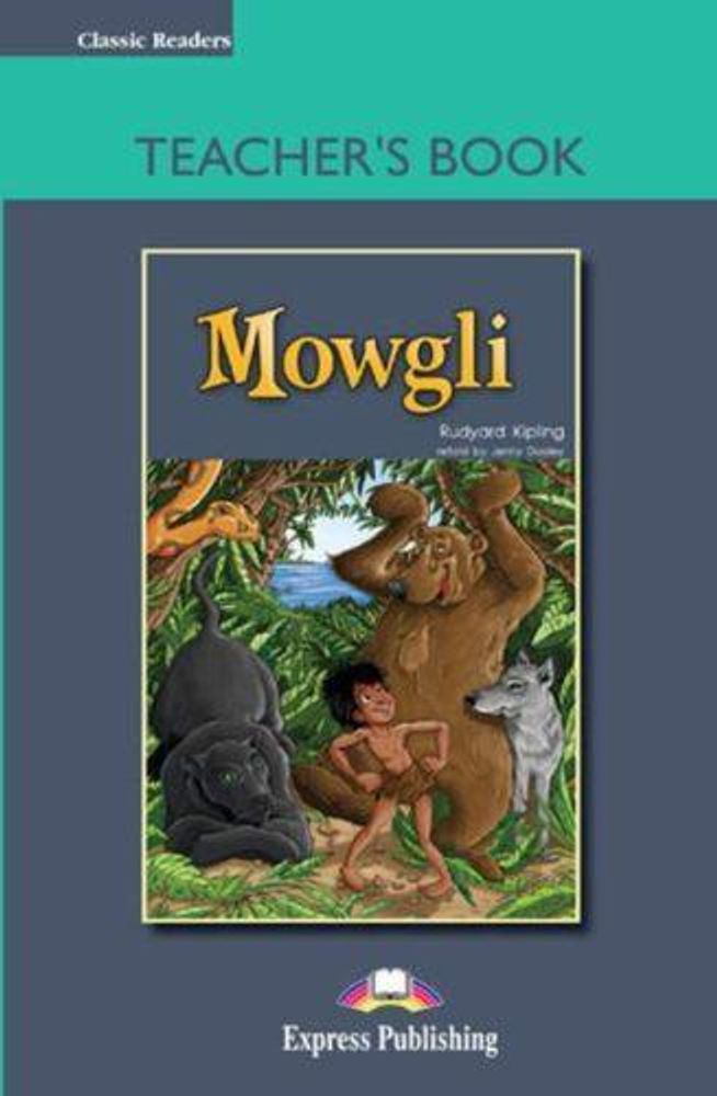 Mowgli.  Pre-intermediate (7-8 класс). Книга для учителя