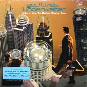 God Lives Underwater / Life In The So-Called Space Age (LP)