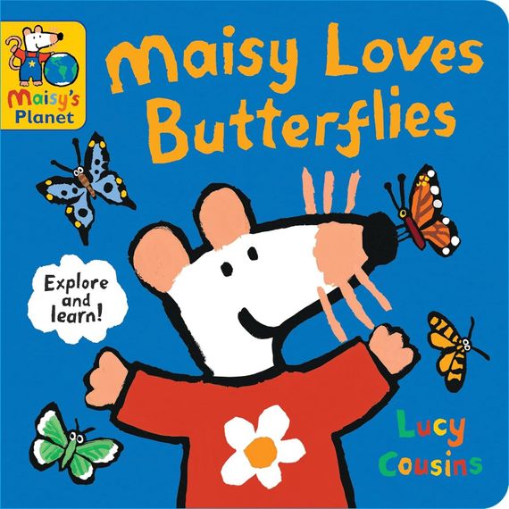Maisy Loves Butterflies - Maisy&#39;s Planet