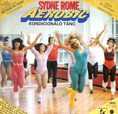 Sydne Rome – Aerobic Kondícionáló Tánc