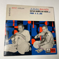 Винтажная виниловая пластинка LP Ustad Bismillah Khan And Prof. V. G. Jog Shehnai And Violin (Jugalbandi) (Индия 1975) Индийская Музыка