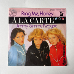 Винтажная виниловая пластинка 7 дюймов (маленькая пластинка) A La Carte Ring Me, Honey (Германия 1980)