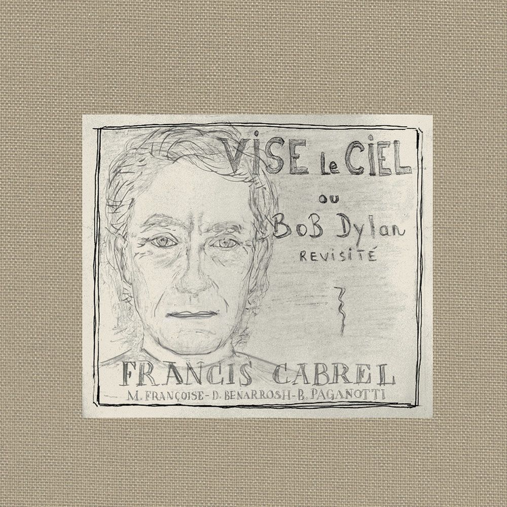 Francis Cabrel / Vise Le Ciel Ou Bob Dylan Revisite (LP)