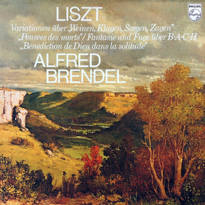 Franz Liszt, Alfred Brendel / Variations On Weinen, Klagen, Sorgen, Zagen, Pensees Des Morts, Fantasy And Fugue On B-A-C-H, Benediction De Dieu Dans La Solitude (LP)
