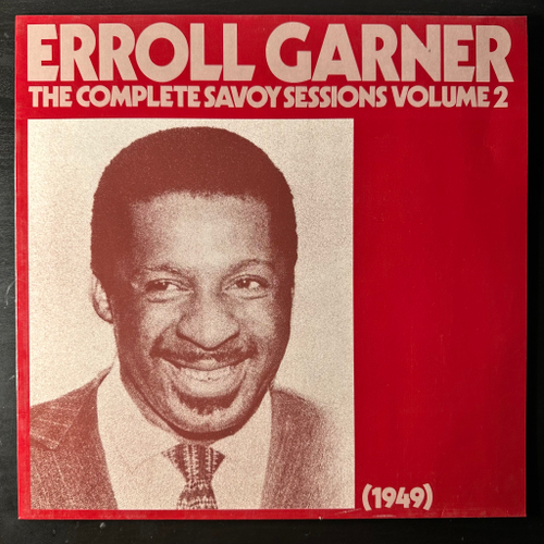 Erroll Garner ‎– The Complete Savoy Sessions Volume 2 (1949) (Германия 1986г.)