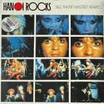 Hanoi Rocks ‎– All Those Wasted Years 2LP (Англия 2017г.) White