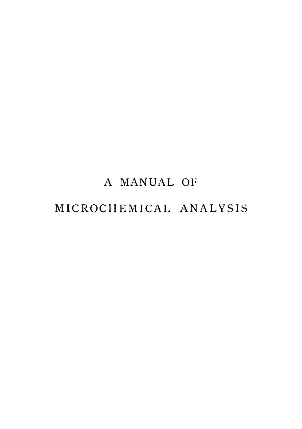 A Manual of Microchemical Analysis | Behrens Heinrich