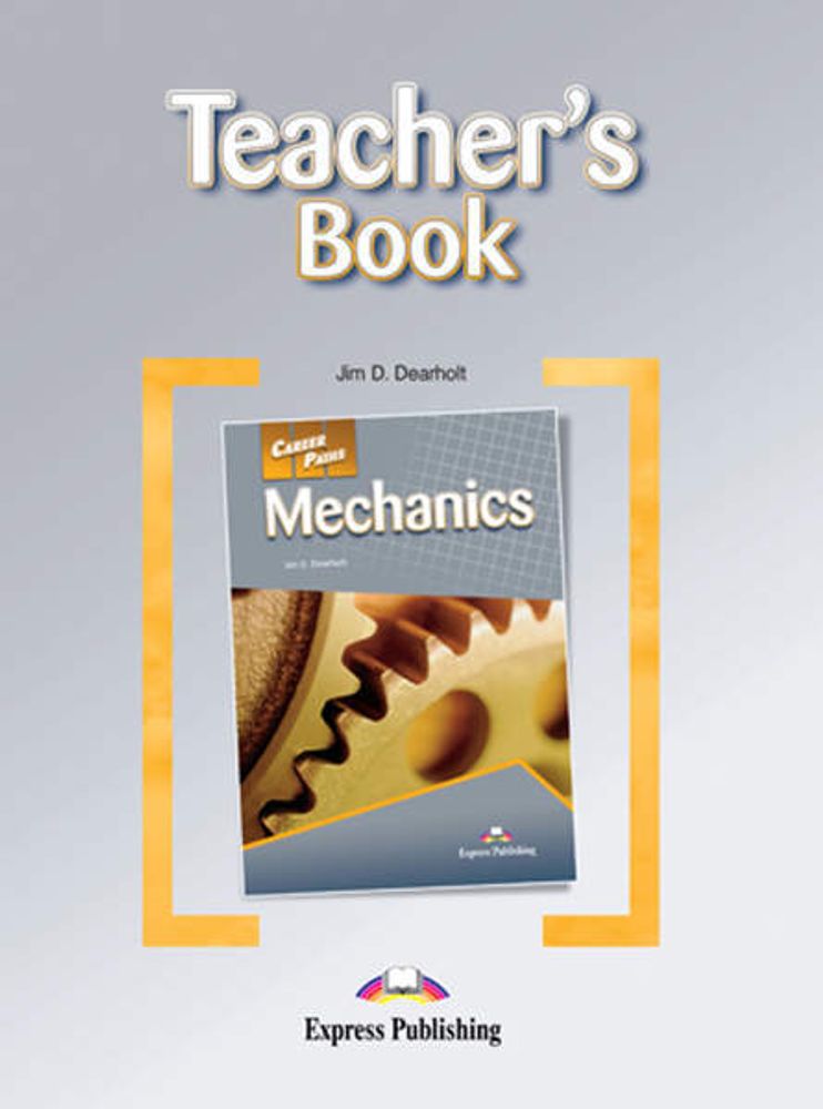 Mechanics (Teacher&#39;s Book) - Книга для учителя